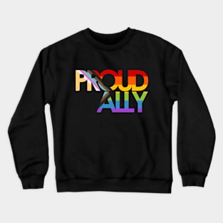 I'm a Proud Ally Crewneck Sweatshirt